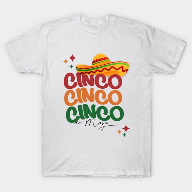 Funny Tee Cinco De Mayo Mexican - Sombrero Tshirt Summer Mexican Fiesta Vacation Tee Tops T-Shirt by soufibyshop